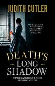 Death's Long Shadow (A Harriet & Matthew Rowsley Victorian mystery, 3)