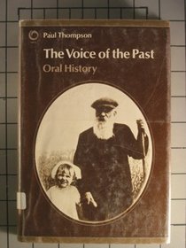 Voice of the Past: Oral History (Opus Books)