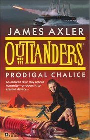 Prodigal Chalice (Outlanders, No 20)
