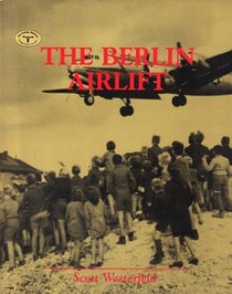 The Berlin Airlift (Turning Points in American History Series)