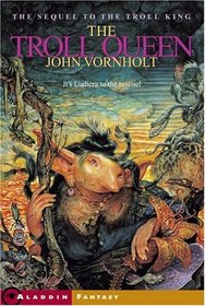 The Troll Queen (Troll King, Bk 3)