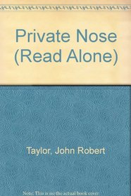 Private Nose (Read Alone)