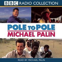 Pole to Pole (BBC Radio Collections)