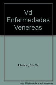 Vd Enfermedades Venereas (Libros Lippincott en espanol)