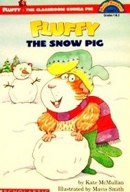 Fluffy and the Snow Pig (Hello Reader Level 3)