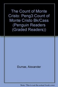 The Count of Monte Cristo: Peng3:Count of Monte Cristo Bk/Cass (Penguin Longman Penguin Readers)