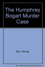 The Humphrey Bogart Murder Case (Jacob Singer, Bk 10) (Large Print)