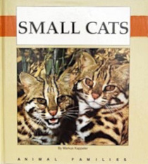 Small Cats (Animal Families)