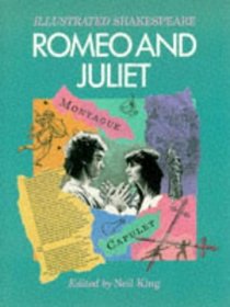 Romeo and Juliet (Illustrated Shakespeare Series)