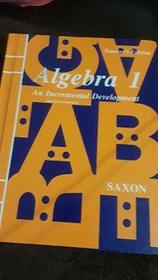 Algebra 1: An Incremental Development Teacher's Edition Second Edition