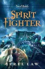 Spirit Fighter (Son of Angels, Bk 1)