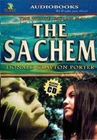 THE SACHEM (THE WHITE INDIAN #4) Audio CD (THE WHITE INDIAN, #4)
