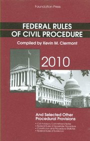 Federal Rules of Civil Procedure and Selected Other Procedural Provisions, 2010