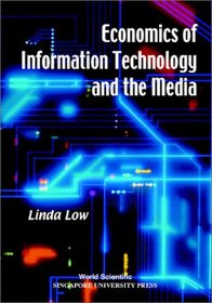 The Economics of Information Technology and the Media