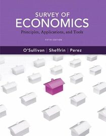 Survey of Economics: Principles, Applications and Tools + Myeconlab Student Access Code Card