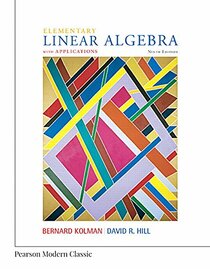 Elementary Linear Algebra with Applications (Classic Version) (Pearson Modern Classics for Advanced Mathematics Series)