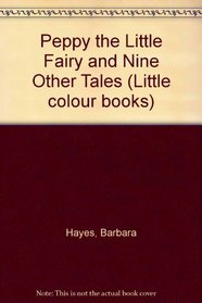 Peppy the Little Fairy and Nine Other Tales