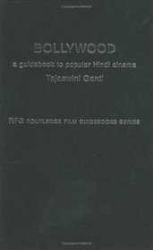Bollywood: A Guidebook To Popular Hindi Cinema (Routledge Filmguidebooks)