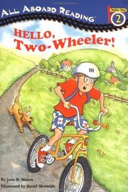 Hello, Two-Wheeler (All Aboard Reading)
