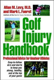 Golf Injury Handbook : Professional Advice for Amateur Athletes