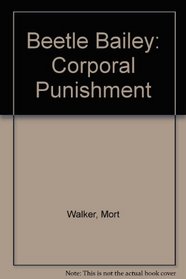 Beetle Bailey: Corporal Punishment