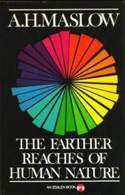 The Farther Reaches of Human Nature: 2 (An Esalen book)