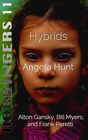 Hybrids (Harbingers) (Volume 11)