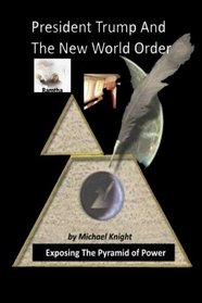 President Trump And The New World Order: The Ramtha Trump Prophecy