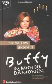 Buffy, Im Bann der Dmonen, Die Willow-Akten II