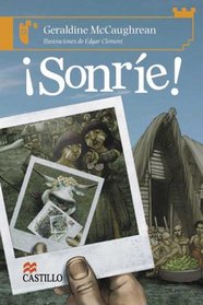 Sonrie! (Castillo de la Lectura Naranja) (Spanish Edition)