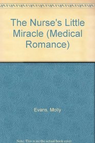 The Nurse's Little Miracle (Medical Romance)