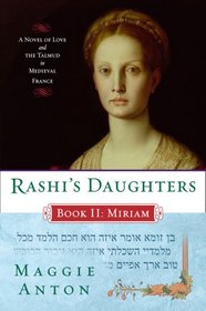 Miriam (Rashi's Daughters, Bk 2)