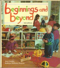 Beginnings and Beyond: Test Bank to 3r.e: Foundations in Early Childhood Education