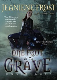 One Foot in the Grave (A Night Huntress Novel, Book 2)