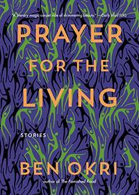 Prayer for the Living: Stories