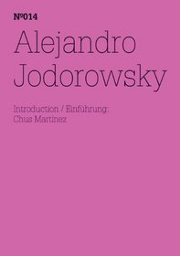 Alejandro Jodorowsky: 100 Notes, 100 Thoughts: Documenta Series 014