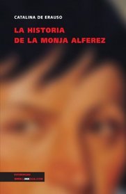 La historia de la monja alf?rez (Diferencias / Differences) (Spanish Edition)