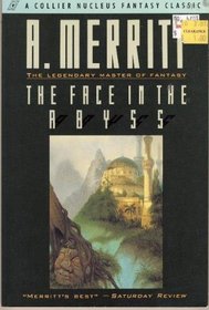The FACE IN THE ABYSS (Collier Nucleus Science Fiction Classic)