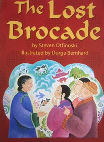 The Lost Brocade (Macmillan/McGraw-Hill Leveled Reader Library)