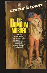 The Dum Dum Murder