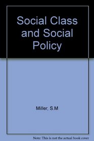 Social Class & Social Policy