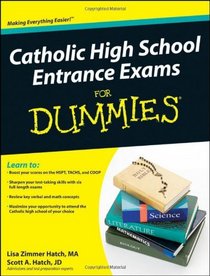 Catholic High School Entrance Exams For Dummies (For Dummies (Career/Education))