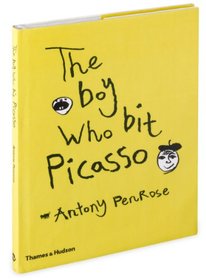 The Boy Who Bit Picasso