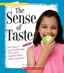 The Sense of Taste (True Books)