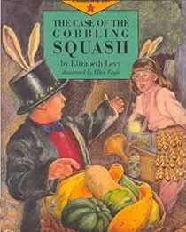 The Case of the Gobbling Squash (Magic Mystery)
