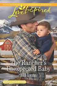 The Rancher's Unexpected Baby (Colorado Grooms, Bk 2) (Love Inspired, No 1191) (True Large Print)