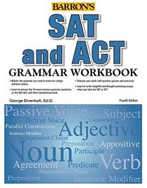 Grammar Workbook for the SAT, ACT and More, 4th Edition