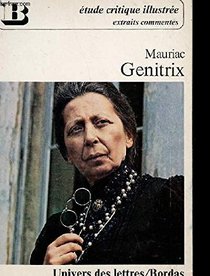 Genitrix: Extraits (Univers des lettres Bordas ; 427 : Extraits commentes) (French Edition)