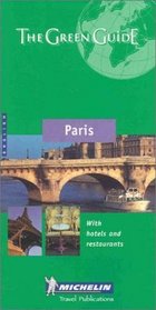 Michelin the Green Guide Paris (Michelin Green Guide: Paris English Edition)