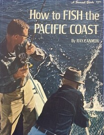 How to Fish the Pacific Coast